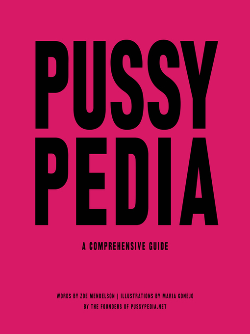 Title details for Pussypedia by Zoe Mendelson - Available